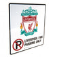 Liverpool FC No Parking Sign